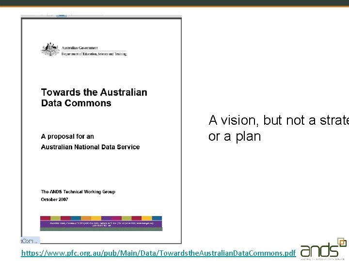 A vision, but not a strate or a plan https: //www. pfc. org. au/pub/Main/Data/Towardsthe.