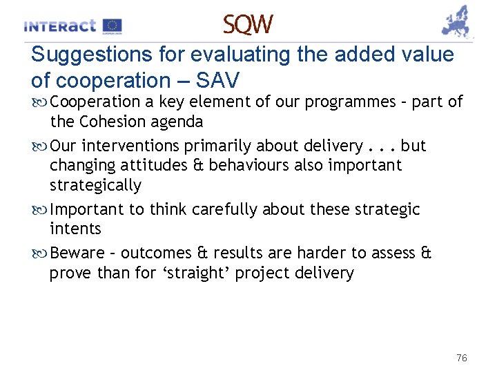 Suggestions for evaluating the added value of cooperation – SAV Cooperation a key element