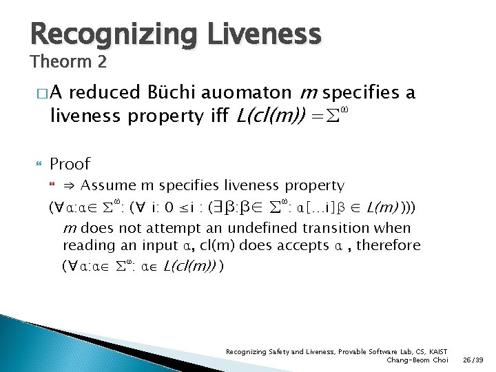 Recognizing Liveness Theorm 2 reduced Büchi auomaton m specifies a ω liveness property iff