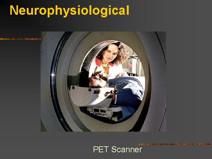 Neurophysiological PET Scanner 