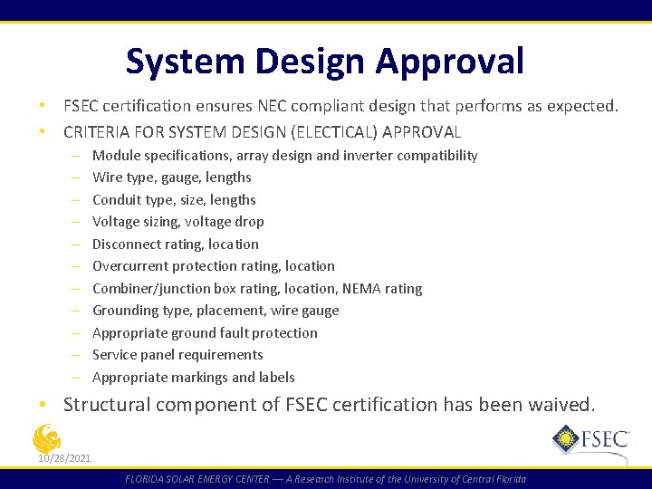 System Design Approval • FSEC certification ensures NEC compliant design that performs as expected.