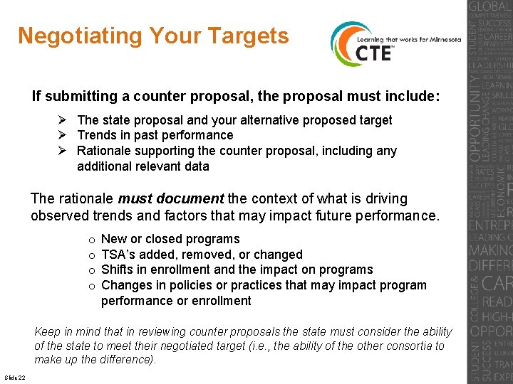 Negotiating Your Targets If submitting a counter proposal, the proposal must include: Ø The