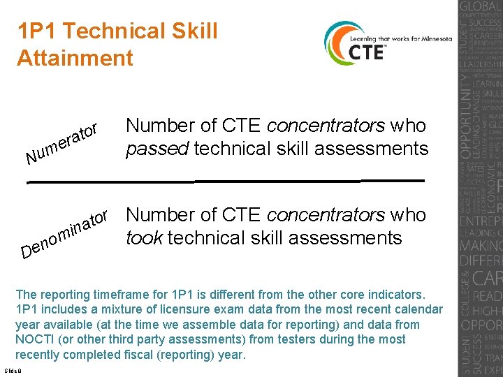 1 P 1 Technical Skill Attainment e m u Number of CTE concentrators who