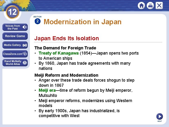 SECTION 2 Modernization in Japan Ends Its Isolation The Demand for Foreign Trade •