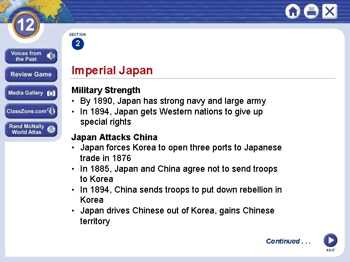 SECTION 2 Imperial Japan Military Strength • By 1890, Japan has strong navy and