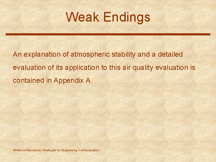 Weak Endings An explanation of atmospheric stability and a detailed evaluation of its application
