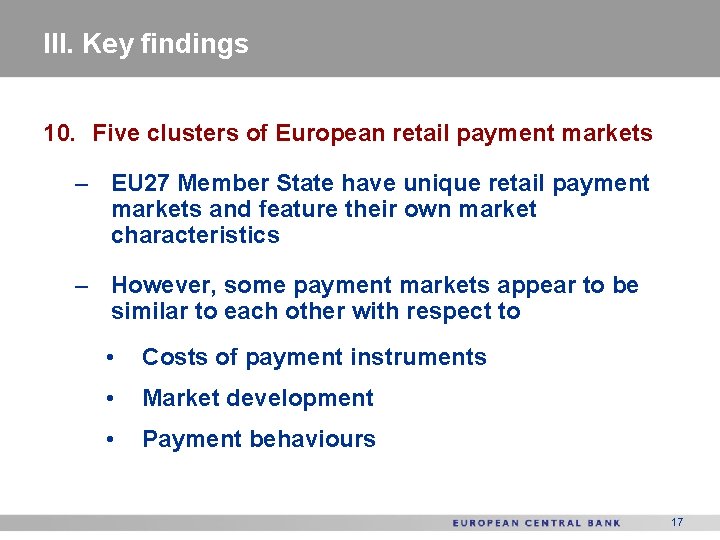 III. Key findings 10. Five clusters of European retail payment markets – EU 27