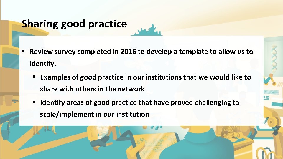 Sharing good practice § Review survey completed in 2016 to develop a template to Sharing good practice § Review survey completed in 2016 to develop a template to