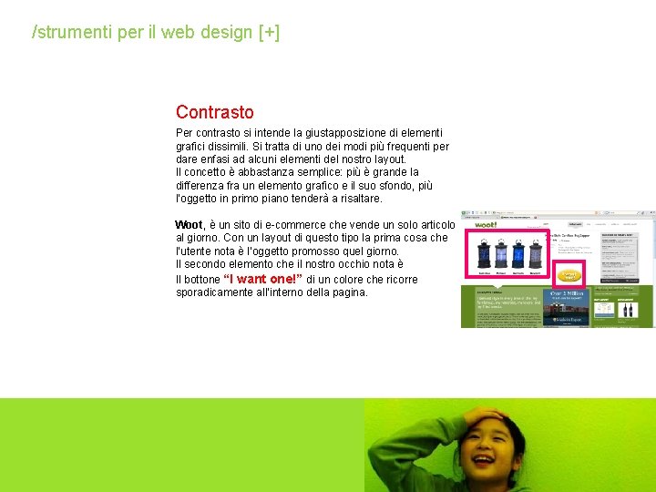 /strumenti per il web design [+] Contrasto Per contrasto si intende la giustapposizione di