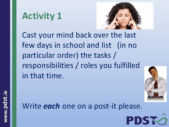Activity 1 www. pdst. ie Cast your mind back over the last few days