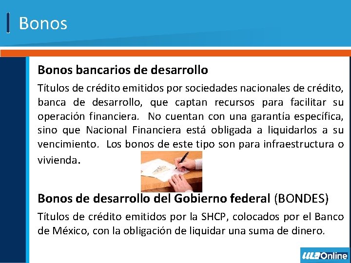 Bonos bancarios de desarrollo Títulos de crédito emitidos por sociedades nacionales de crédito, banca