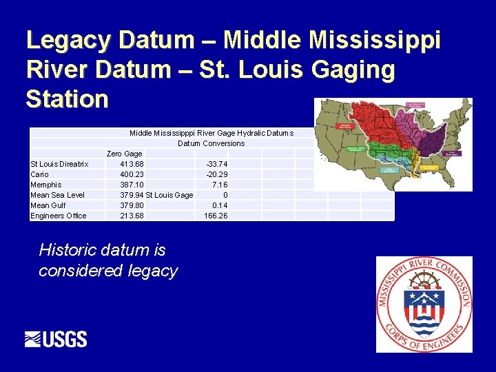 Legacy Datum – Middle Mississippi River Datum – St. Louis Gaging Station St Louis