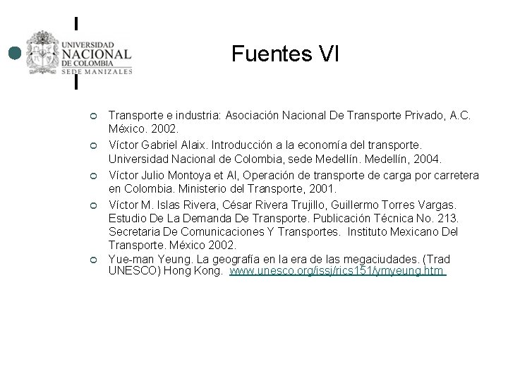Fuentes VI ¢ ¢ ¢ Transporte e industria: Asociación Nacional De Transporte Privado, A.
