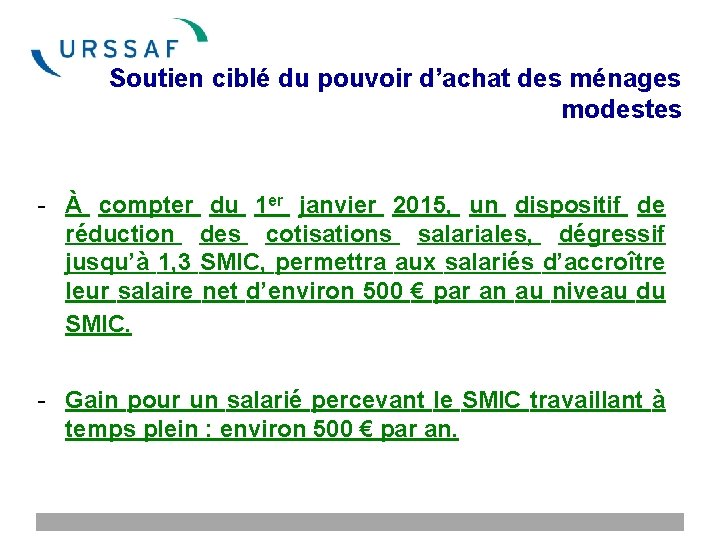 Soutien ciblé du pouvoir d’achat des ménages modestes - À compter du 1 er