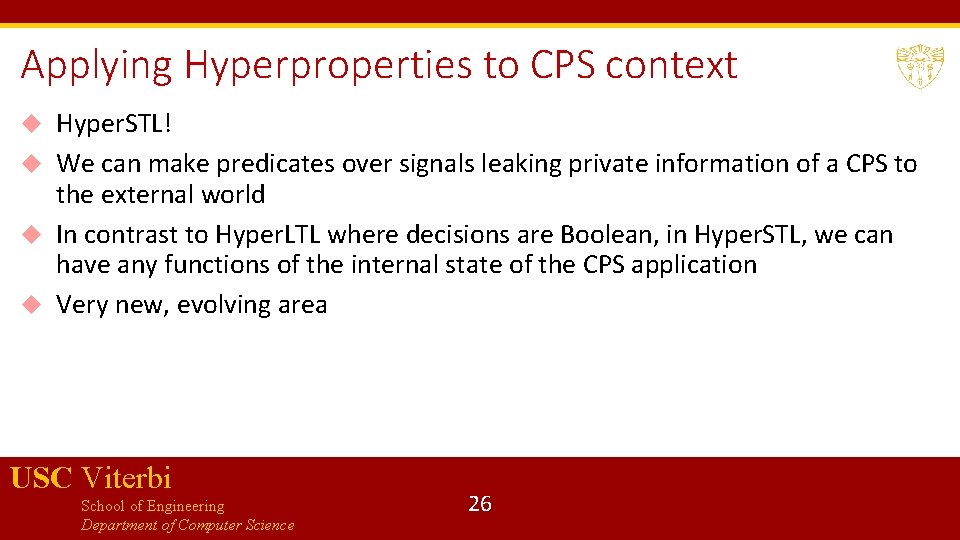 Applying Hyperproperties to CPS context Hyper. STL! We can make predicates over signals leaking