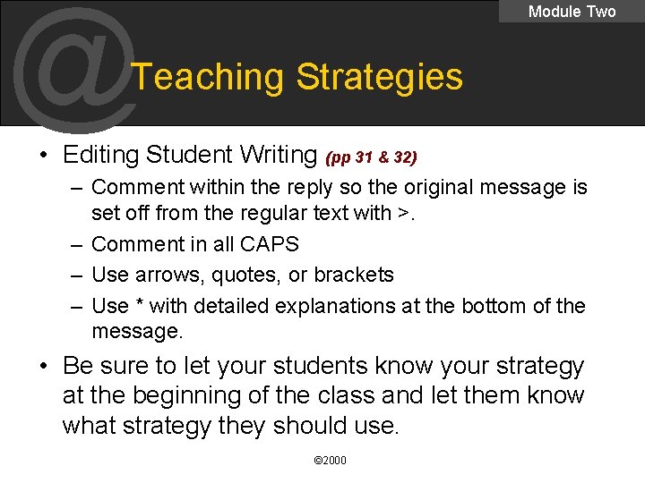 @ Module Two Teaching Strategies • Editing Student Writing (pp 31 & 32) –