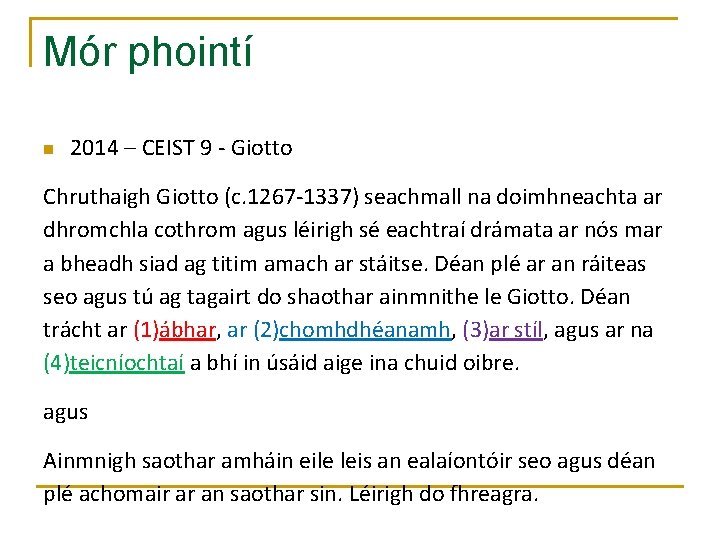 Mór phointí n 2014 – CEIST 9 - Giotto Chruthaigh Giotto (c. 1267 -1337)