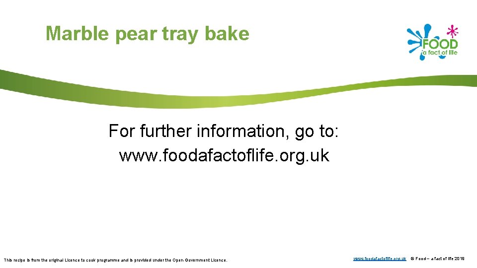 Marble pear tray bake For further information, go to: www. foodafactoflife. org. uk This