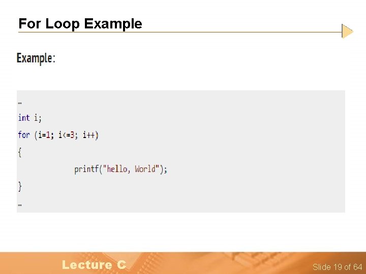 For Loop Example Lecture C Slide 19 of 64 