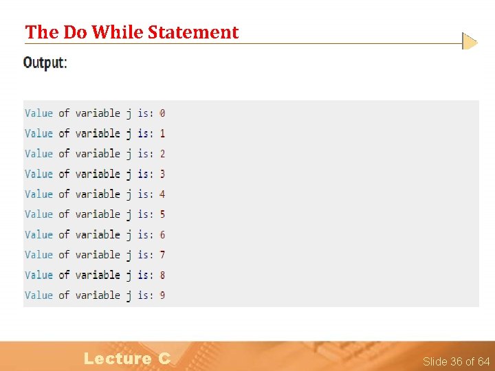 The Do While Statement Lecture C Slide 36 of 64 