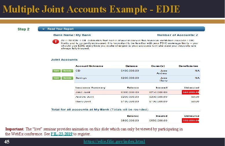 Multiple Joint Accounts Example - EDIE Important: The “live” seminar provides animation on this