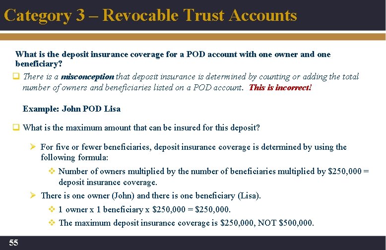 Category 3 – Revocable Trust Accounts What is the deposit insurance coverage for a