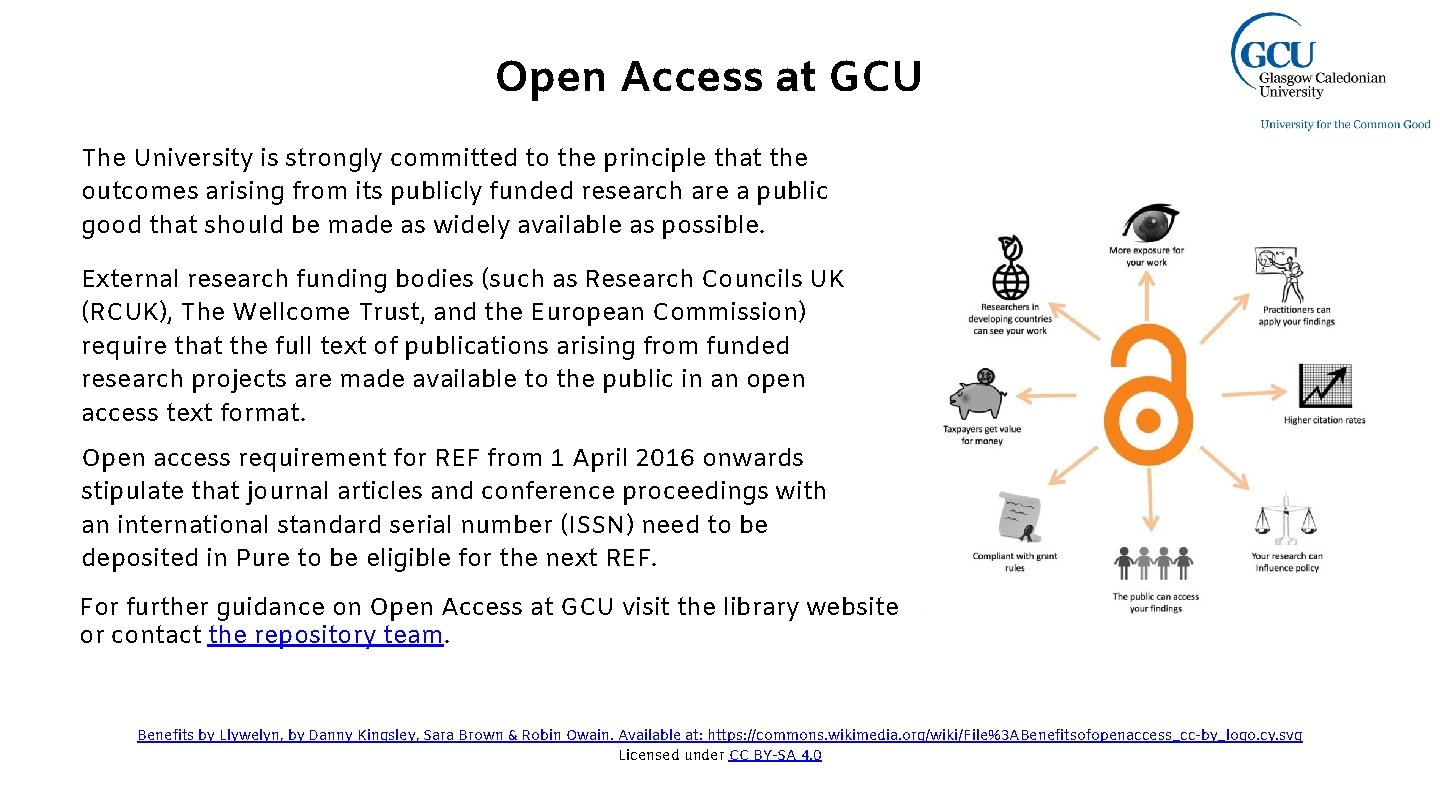 Open Access at GCU The University is strongly committed to the principle that the