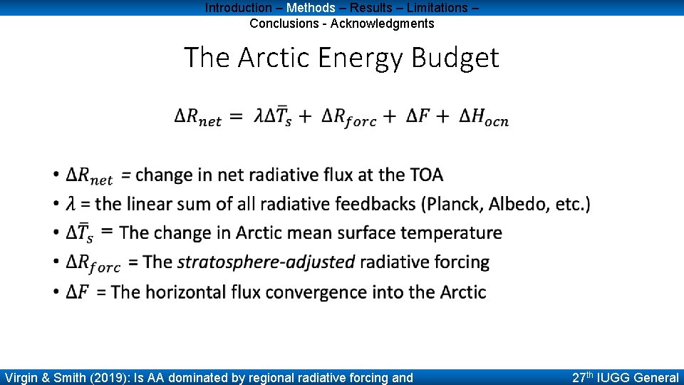 Introduction – Methods – Results – Limitations – Conclusions - Acknowledgments The Arctic Energy