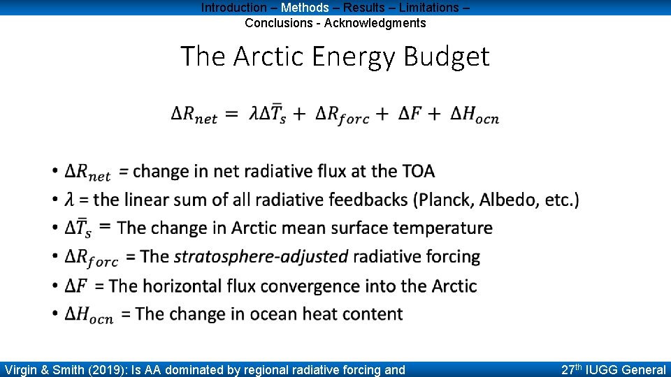 Introduction – Methods – Results – Limitations – Conclusions - Acknowledgments The Arctic Energy