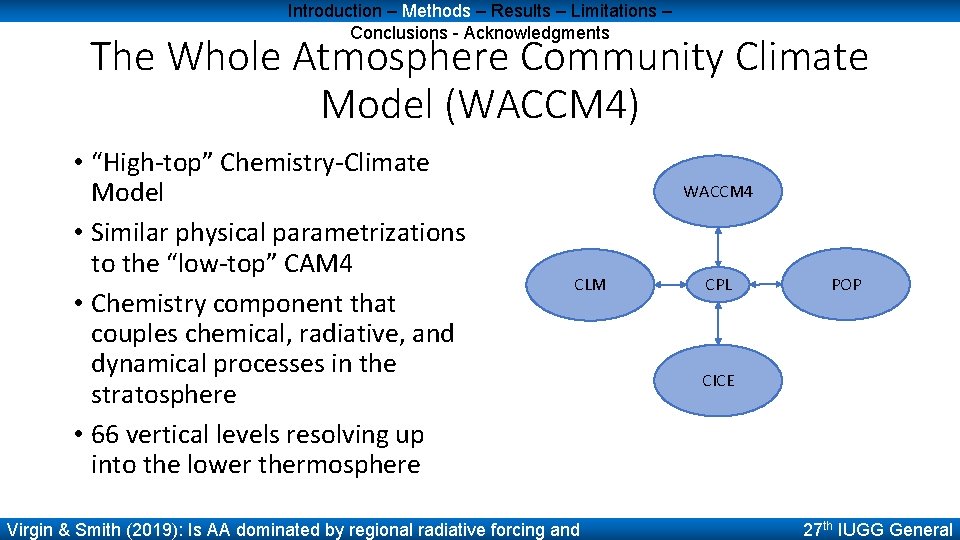 Introduction – Methods – Results – Limitations – Conclusions - Acknowledgments The Whole Atmosphere