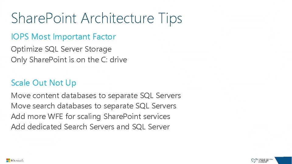 Share. Point Architecture Tips IOPS Most Important Factor Optimize SQL Server Storage Only Share. Share. Point Architecture Tips IOPS Most Important Factor Optimize SQL Server Storage Only Share.