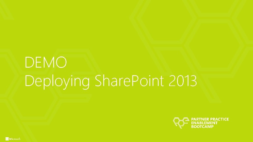 DEMO Deploying Share. Point 2013 DEMO Deploying Share. Point 2013