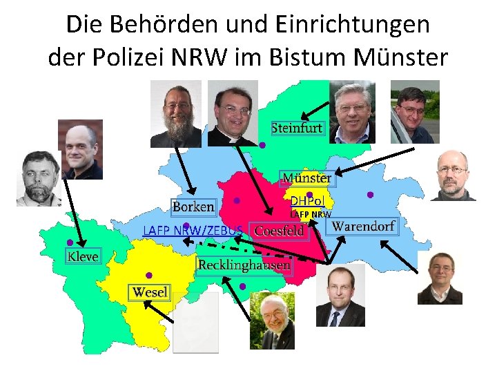 Die Behörden und Einrichtungen der Polizei NRW im Bistum Münster DHPol LAFP NRW/ZEBUS 