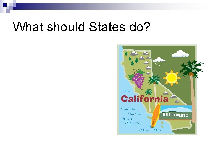 What should States do? 