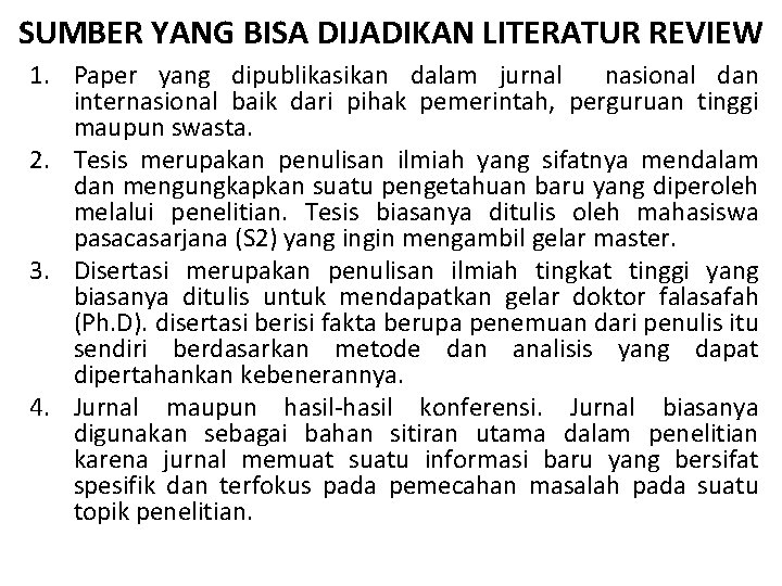 SUMBER YANG BISA DIJADIKAN LITERATUR REVIEW 1. Paper yang dipublikasikan dalam jurnal nasional dan