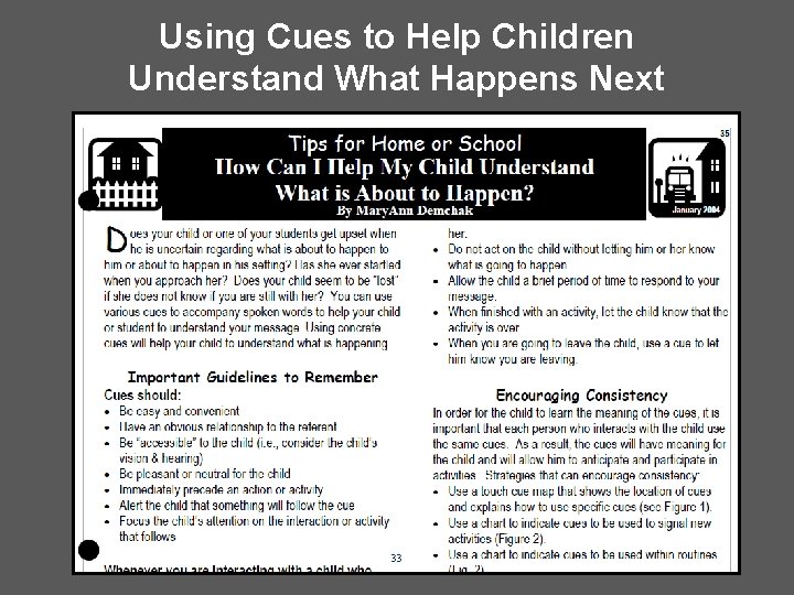 Using Cues to Help Children Understand What Happens Next 33 
