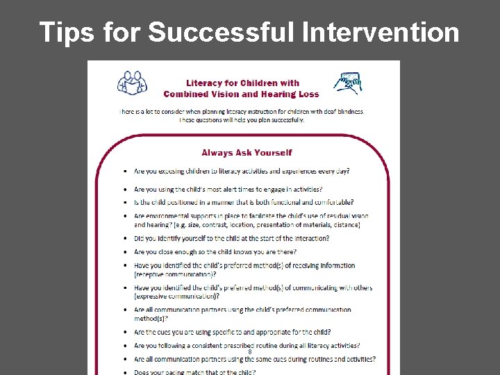 Tips for Successful Intervention 8 