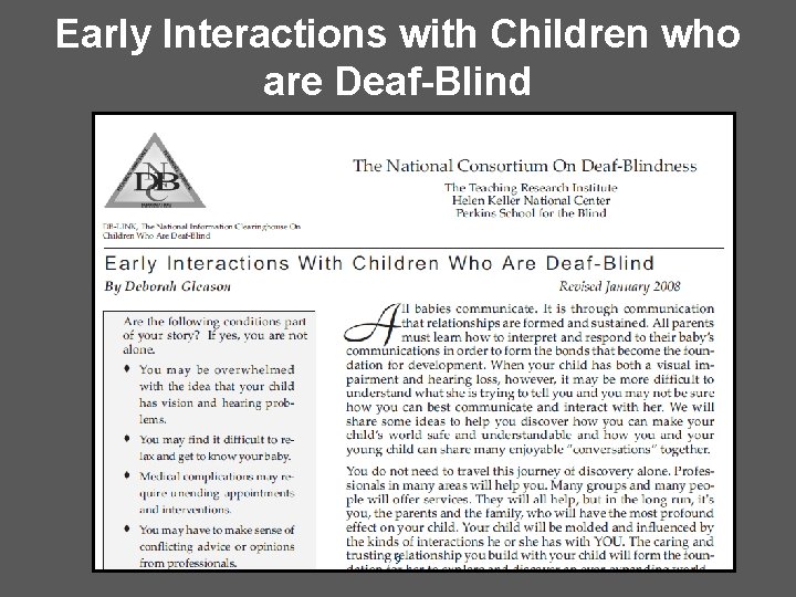 Early Interactions with Children who are Deaf-Blind 9 
