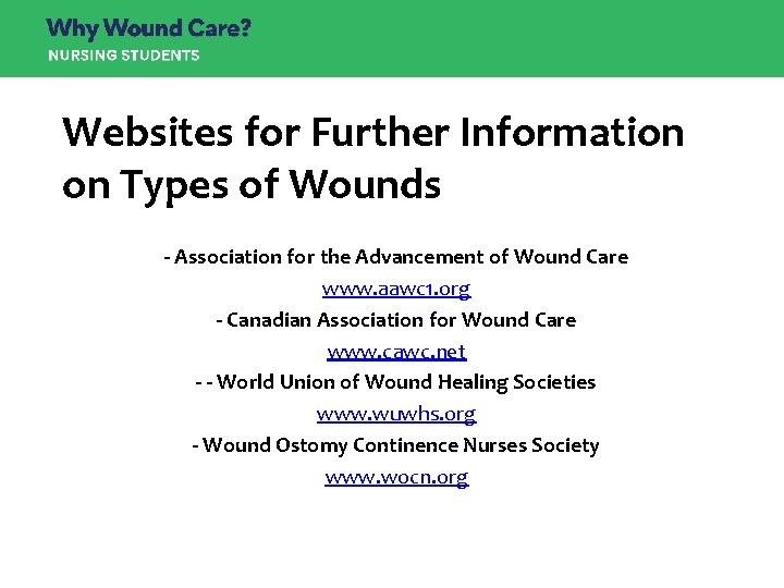 Websites for Further Information on Types of Wounds - Association for the Advancement of
