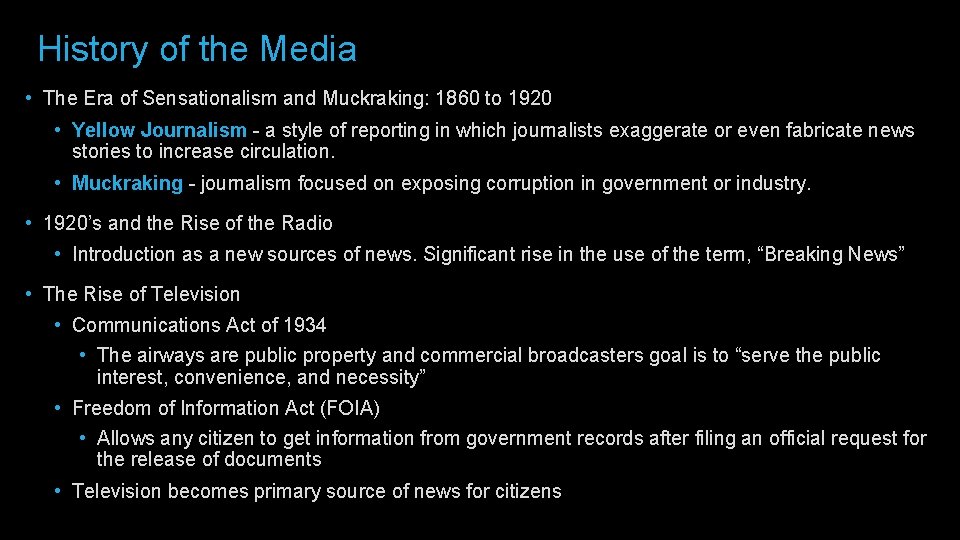 History of the Media • The Era of Sensationalism and Muckraking: 1860 to 1920