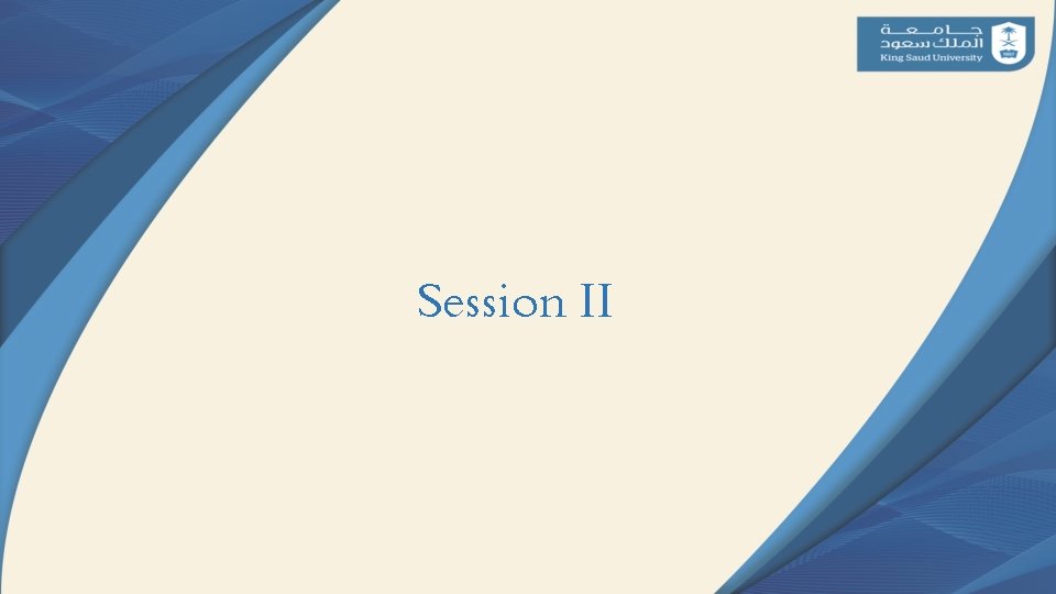 Session II 
