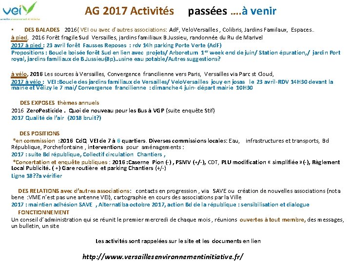 AG 2017 Activités passées …. à venir • DES BALADES 2016( VEI ou avec