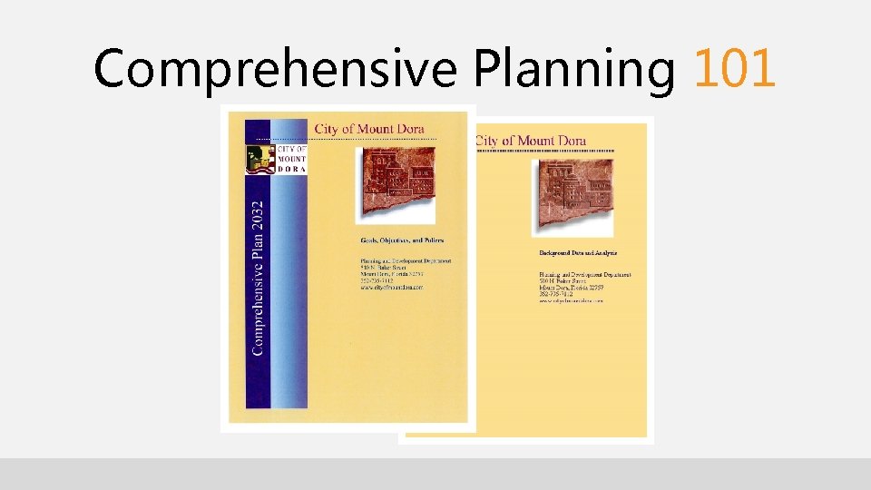 Comprehensive Planning 101 