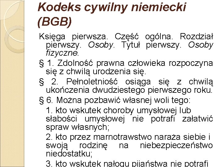 Kodeks cywilny niemiecki (BGB) Księga pierwsza. Część ogólna. Rozdział pierwszy. Osoby. Tytuł pierwszy. Osoby