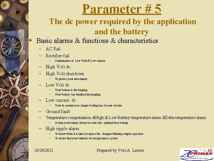 Parameter # 5 The dc power required by the application and the battery w