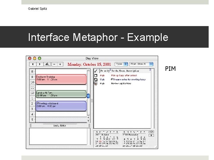 Gabriel Spitz Interface Metaphor - Example PIM 