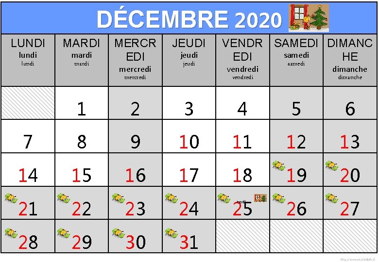 DÉCEMBRE 2020 LUNDI MARDI lundi mardi MERCR EDI mercredi JEUDI jeudi VENDR SAMEDI DIMANC