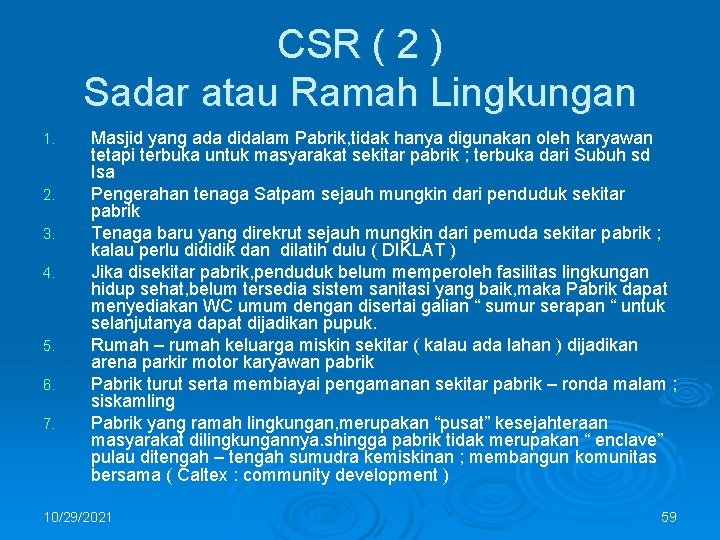 CSR ( 2 ) Sadar atau Ramah Lingkungan 1. 2. 3. 4. 5. 6.