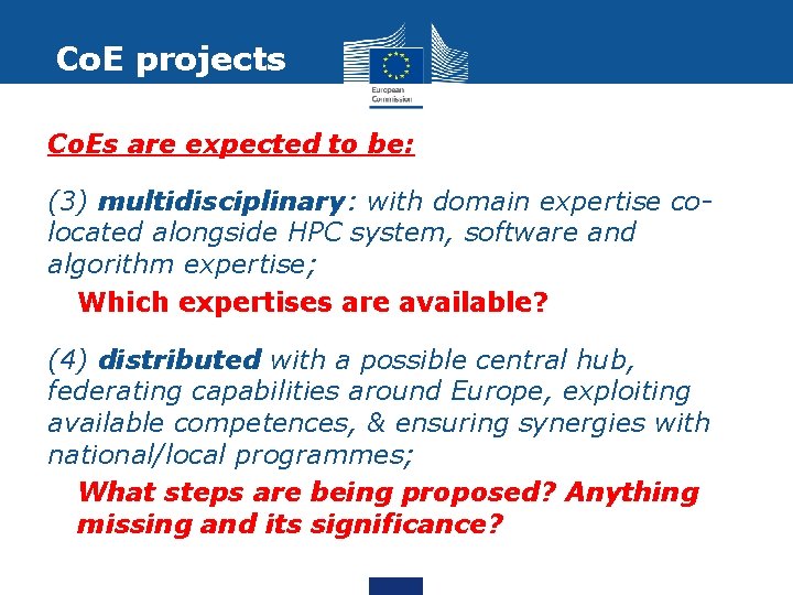 Co. E projects Co. Es are expected to be: (3) multidisciplinary: with domain expertise
