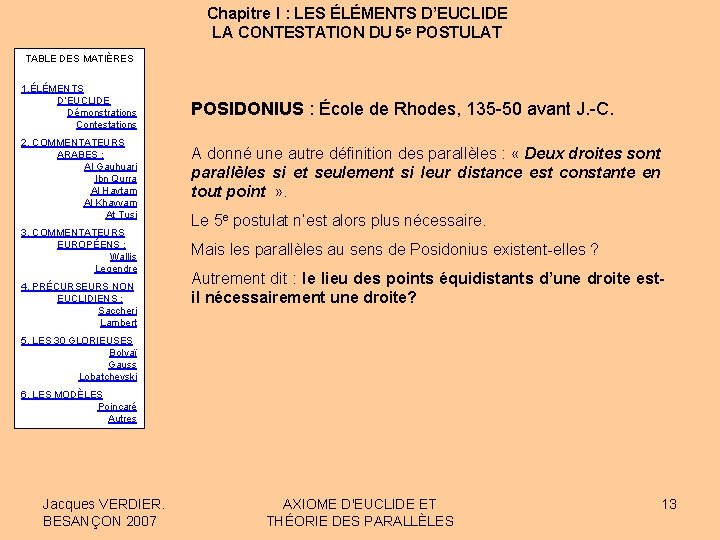 Chapitre I : LES ÉLÉMENTS D’EUCLIDE LA CONTESTATION DU 5 e POSTULAT TABLE DES